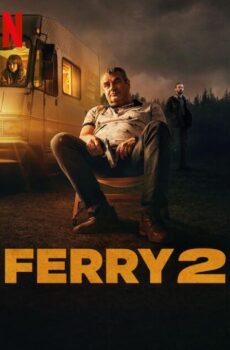 فيلم Ferry 2 2024 مترجم