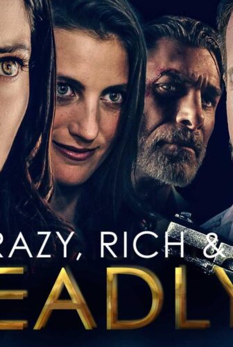 فيلم Crazy, Rich and Deadly 2020 مترجم