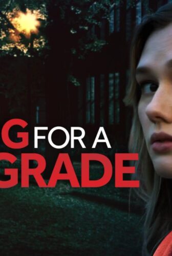 فيلم Dying for a Good Grade 2021 مترجم