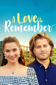 فيلم A love to remember 2021 مترجم