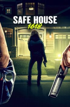 فيلم Safe House 1618 (2021) مترجم