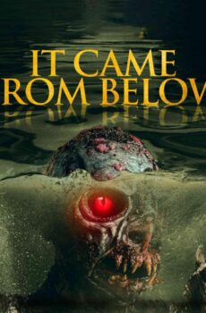 فيلم It Came from Below 2021 مترجم