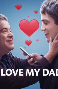 فيلم I Love My Dad 2022 مترجم