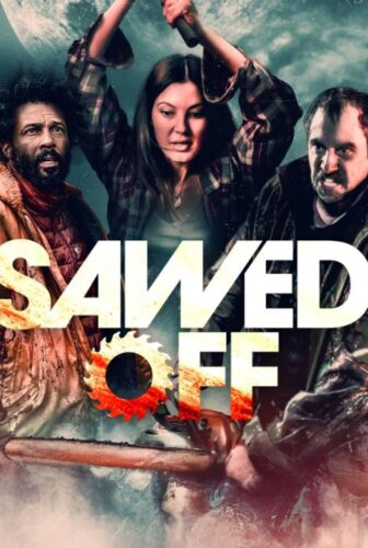 فيلم Sawed Off 2022 مترجم
