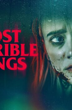 فيلم Most Horrible Things 2022 مترجم
