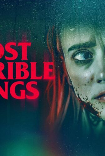 فيلم Most Horrible Things 2022 مترجم