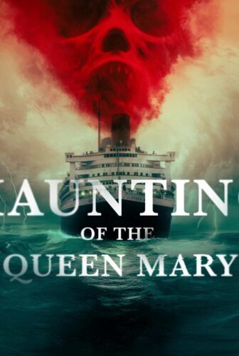 فيلم Haunting of the Queen Mary 2023 مترجم