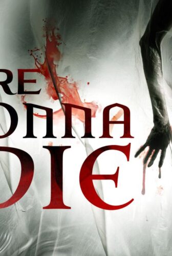 فيلم You’re All Gonna Die 2023 مترجم