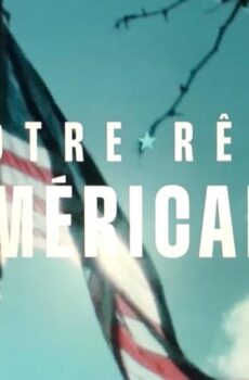 فيلم Notre rêve américain 2024 مترجم