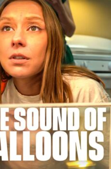 فيلم The Sound of Balloons 2 2025 مترجم