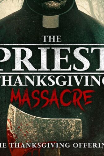 فيلم The Priest: Thanksgiving Massacre 2025 مترجم