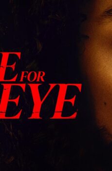 فيلم Eye for an Eye 2025 مترجم
