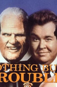 فيلم Nothing But Trouble 1991 مترجم