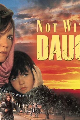 فيلم Not Without My Daughter 1991 مترجم